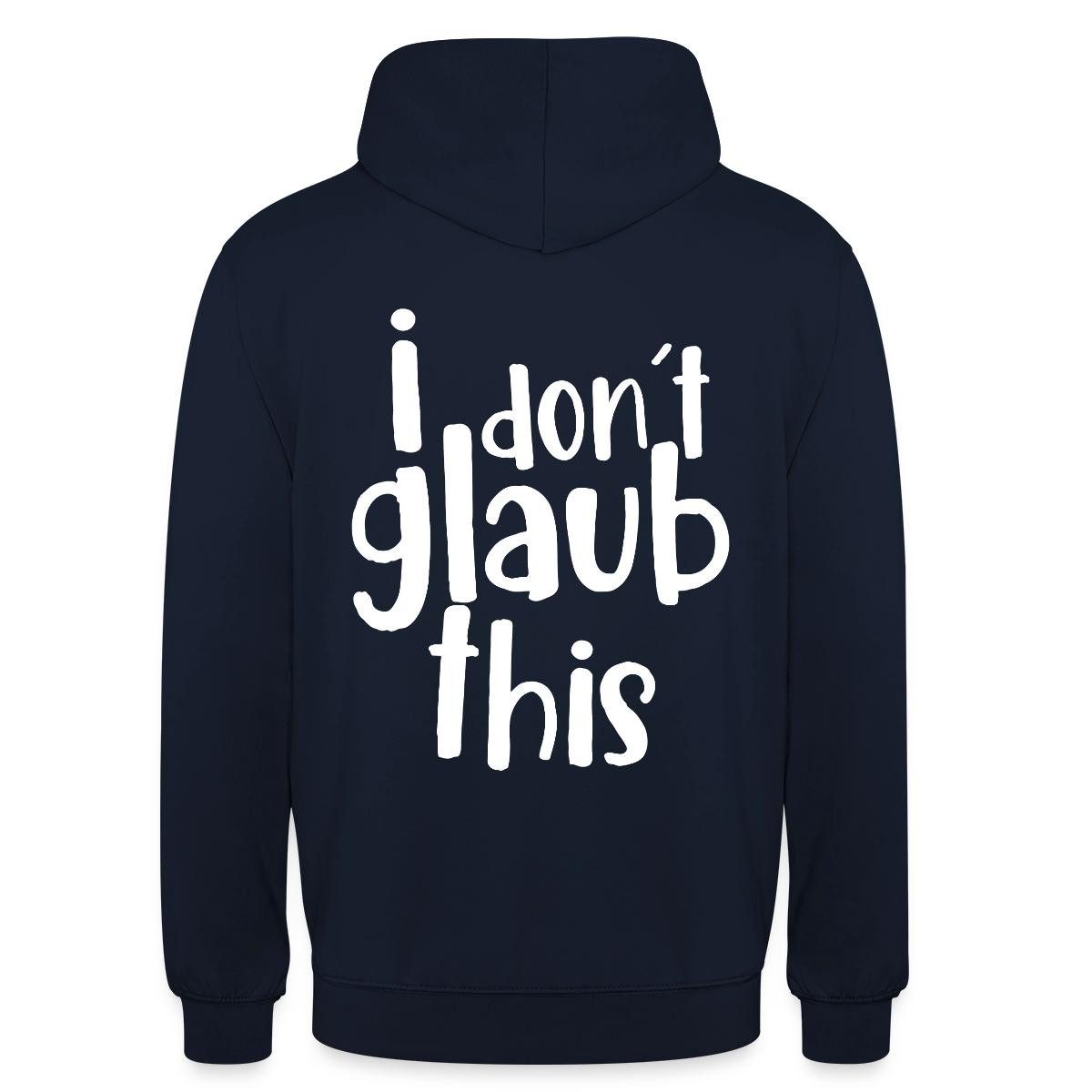 Spreadshirt Hoodie I Don't Glaub This Meme Spruch Dschungel Unisex Hoodie (1-tlg)