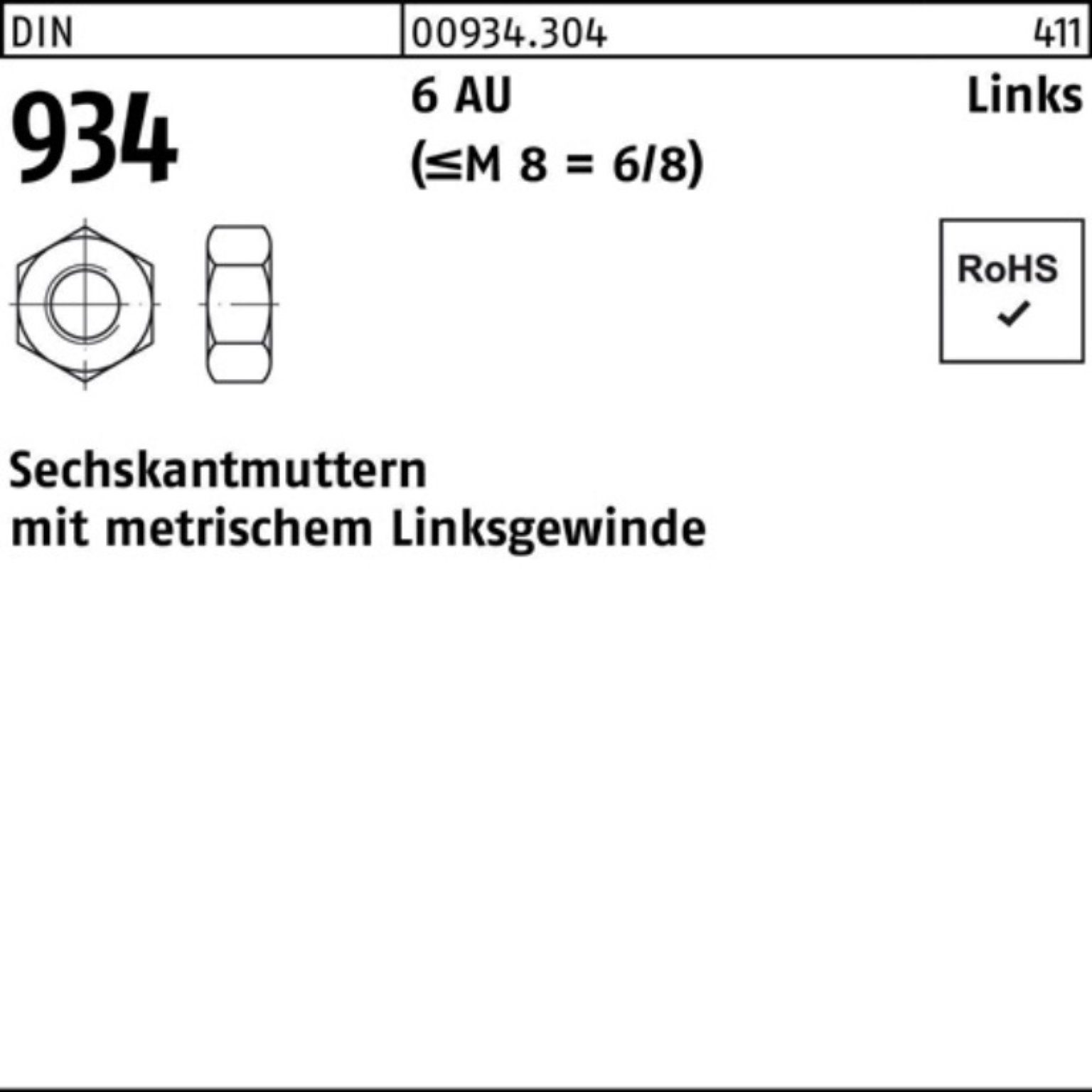 6 934 Muttern S -LH DIN 100er Pack Sechskantmutter 100 Automatenstahl Reyher links M6