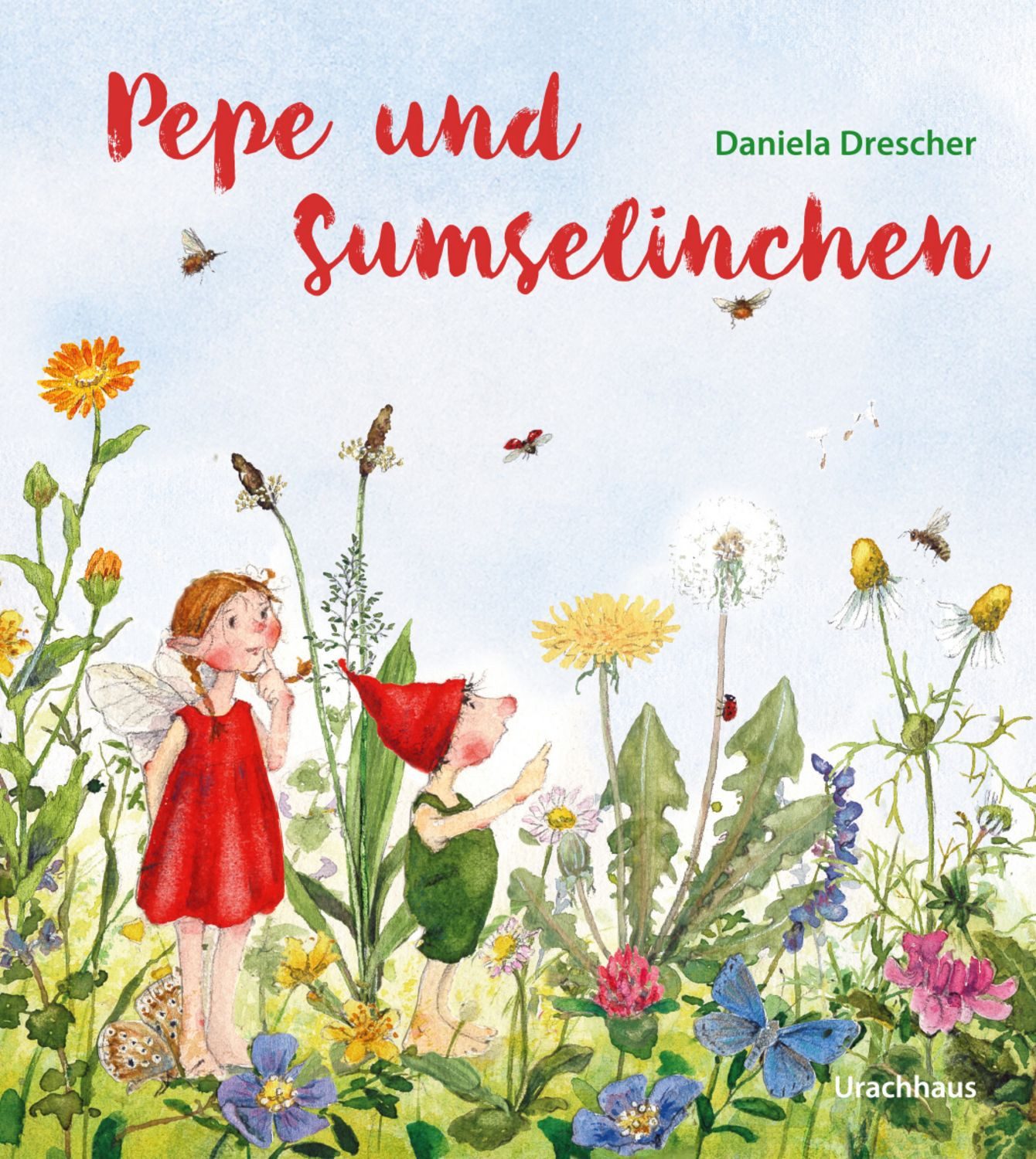 Pepe und Sumselinchen / Daniela Drescher