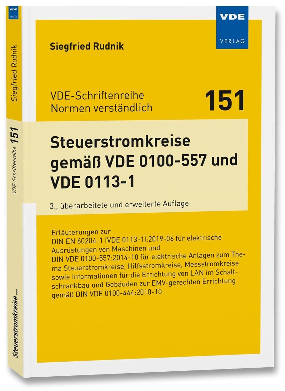 Steuerstromkreise gemäß VDE 0100-557 und VDE 0113-1 / Siegfried Rudnik