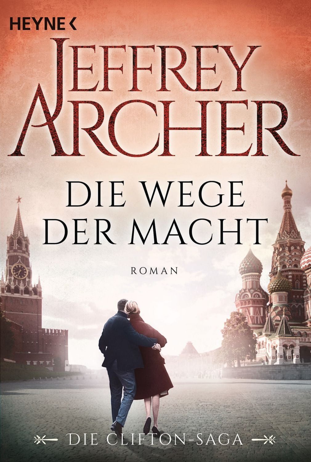 Belletristik Die Wege der Macht / Clifton-Saga Band 5 Die Clifton Saga 5 - Roman Jeffrey Archer