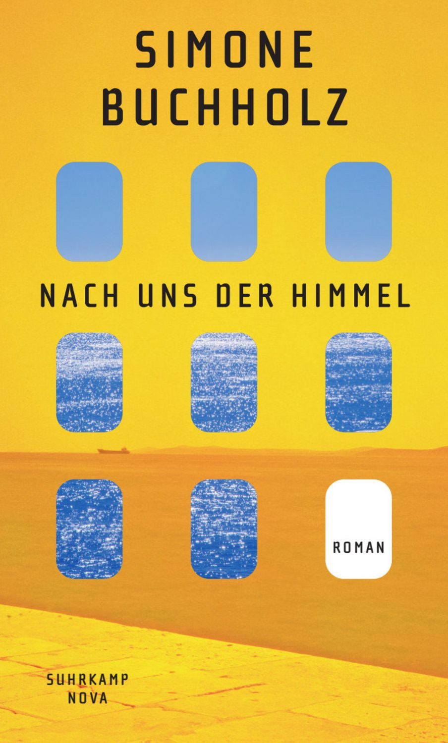 Nach uns der Himmel / Simone Buchholz