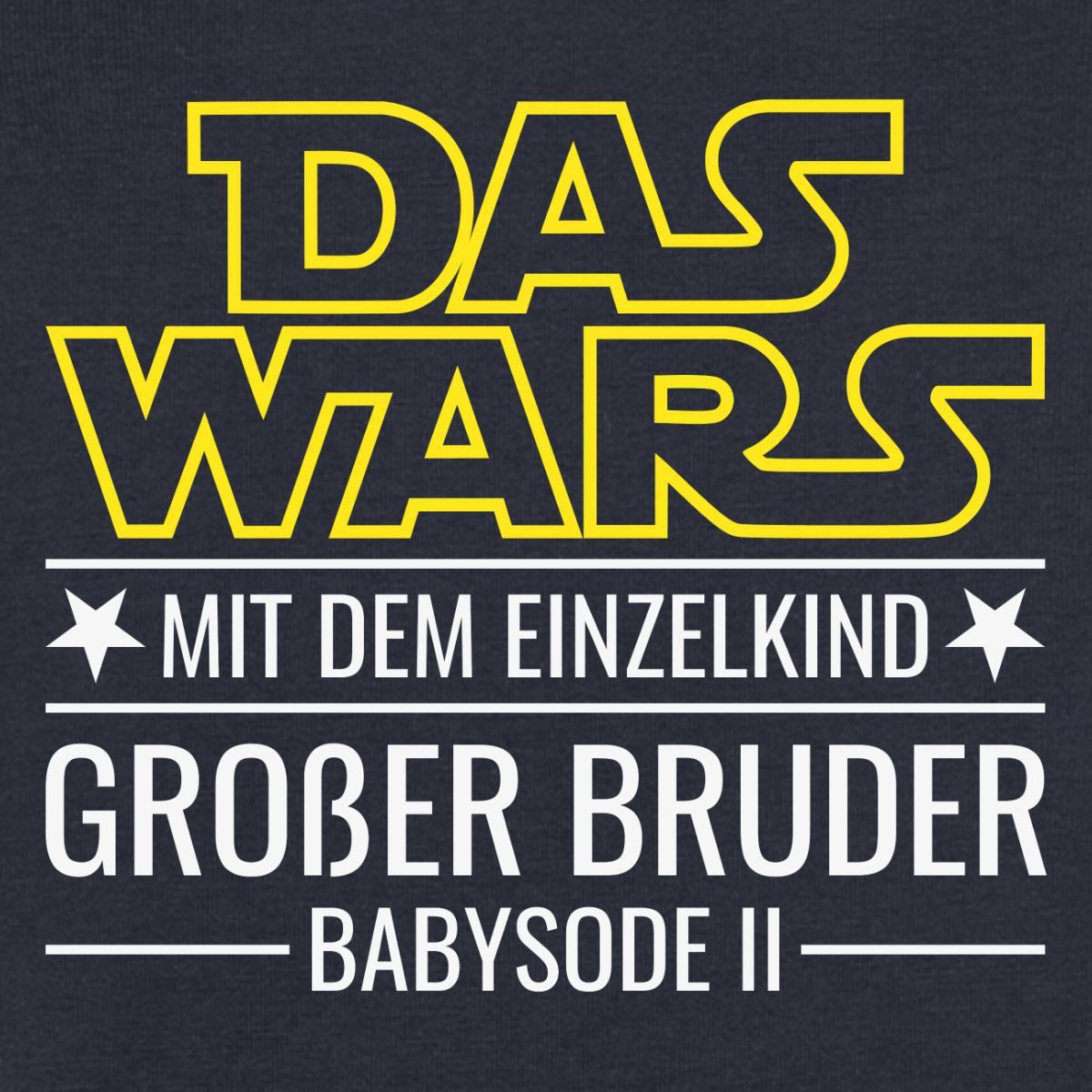 Spreadshirt Kurzarmbody Das Wars Mit Dem Einzelkind Großer Bruder 2026 Kurzarm Tages Baby Body (1-tlg)