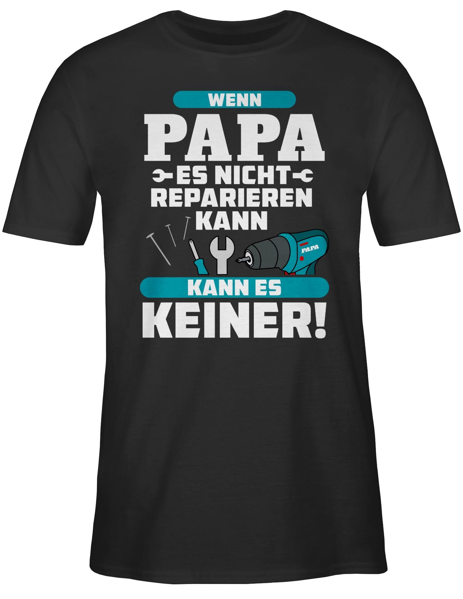 T-Shirt Wenn Papa es nicht reparieren kann kann es keiner - blau