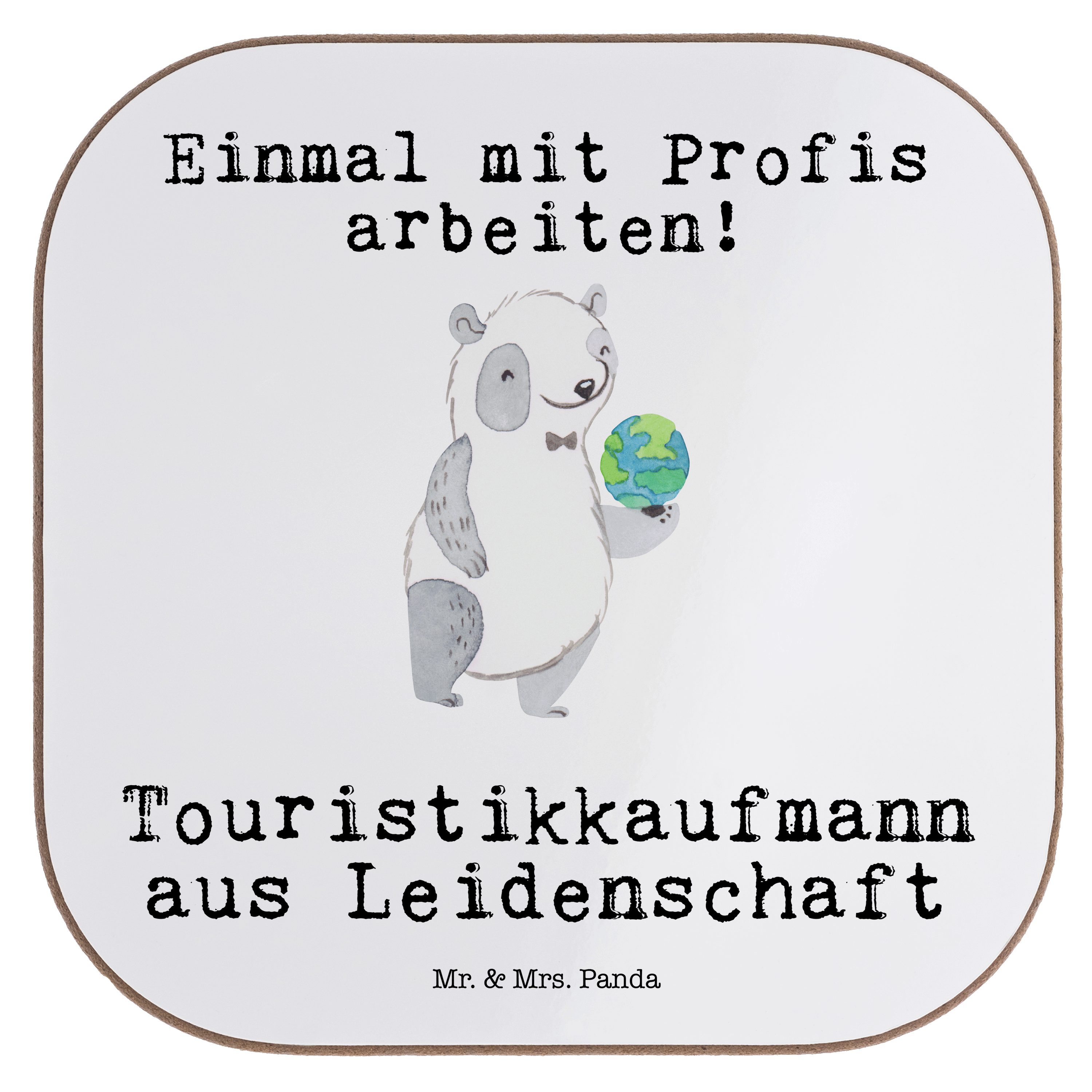 Mr. & Mrs. Panda Getränkeuntersetzer Touristikkaufmann aus Leidenschaft - Weiß - Geschenk, Arbeitskollege, 1-tlg.