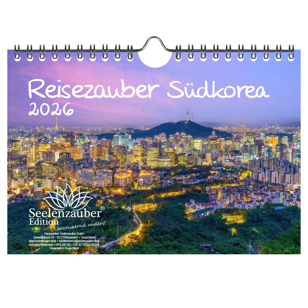 Seelenzauber Wandkalender Reisezauber Südkorea DIN A5 Kalender für 2026 Seoul Asien K-Pop Urlaub
