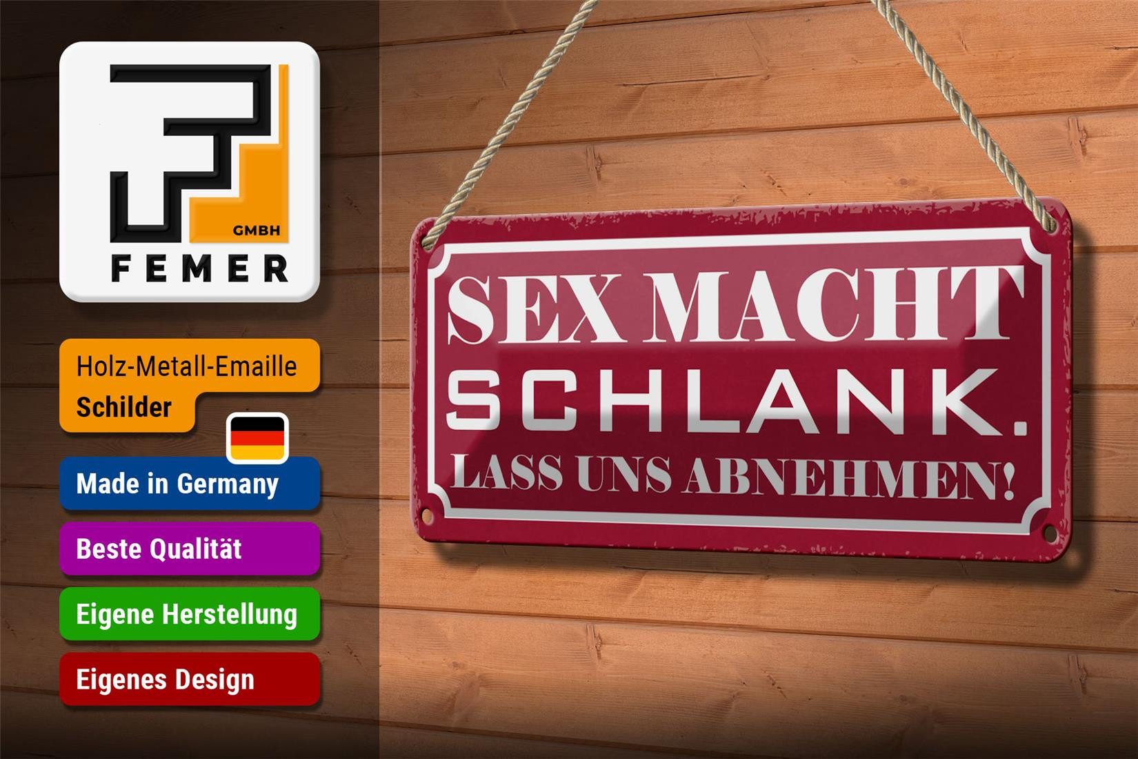 Femer GmbH Metallschild Spruch 27x10cm Sex macht schlank lass abnehmen, (1 St), gewölbte Oberfläche, abgerundete Ecken, umgeschlagene Kanten