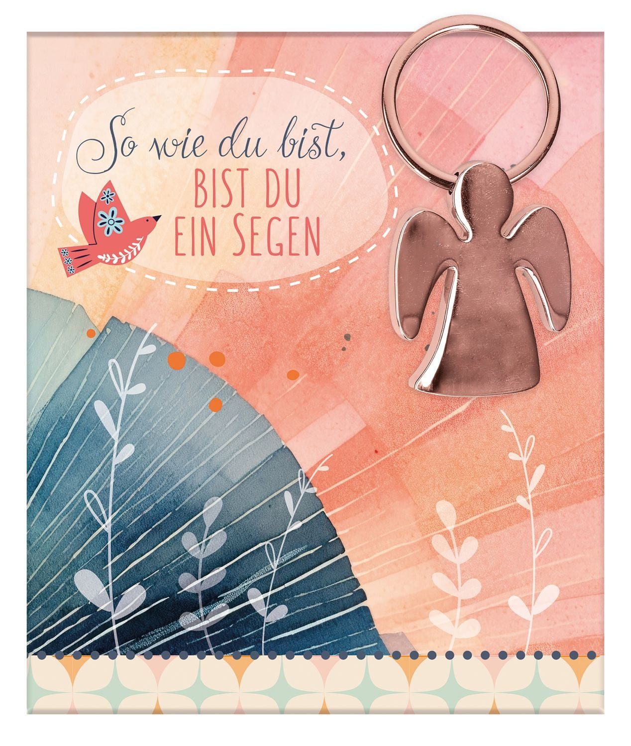Schlüsselanhänger Engel-Schlüsselanhänger - So wie du bist, bist du ein Segen