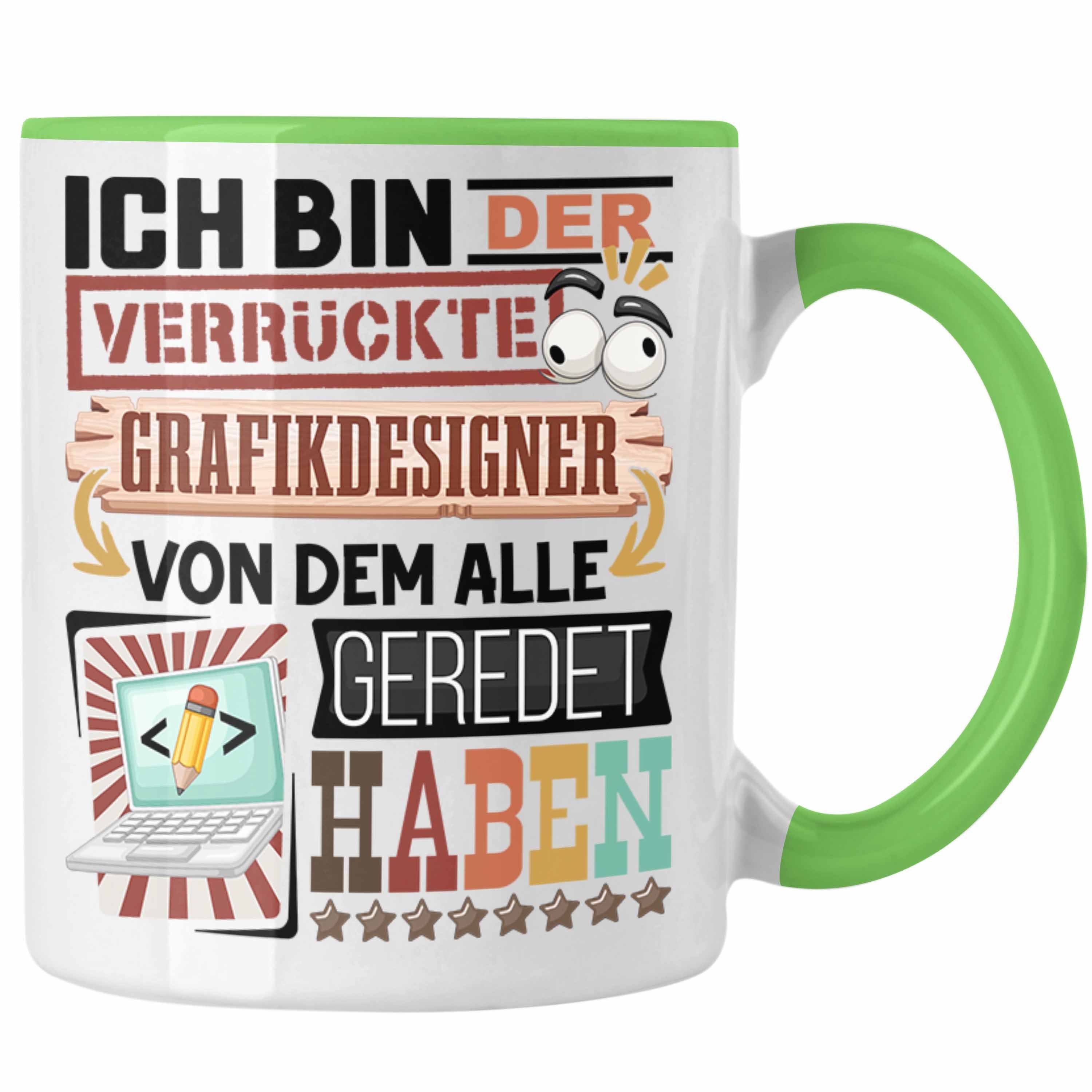 Trendation Tasse Grafikdesigner Tasse Geschenk Spruch Lustig Geschenkidee für Grafikdes Grün