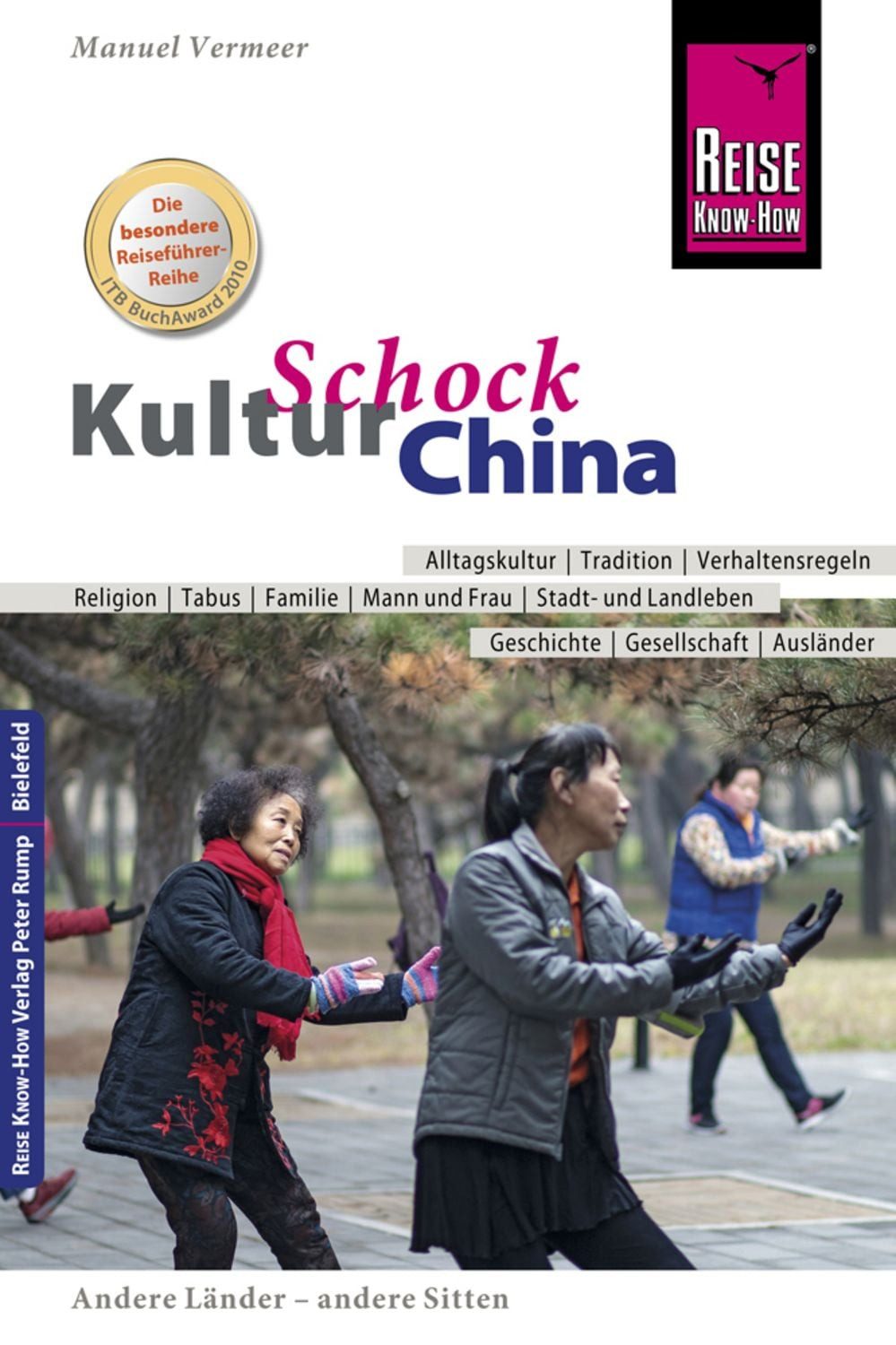 Reise Know-How KulturSchock China / Manuel Vermeer