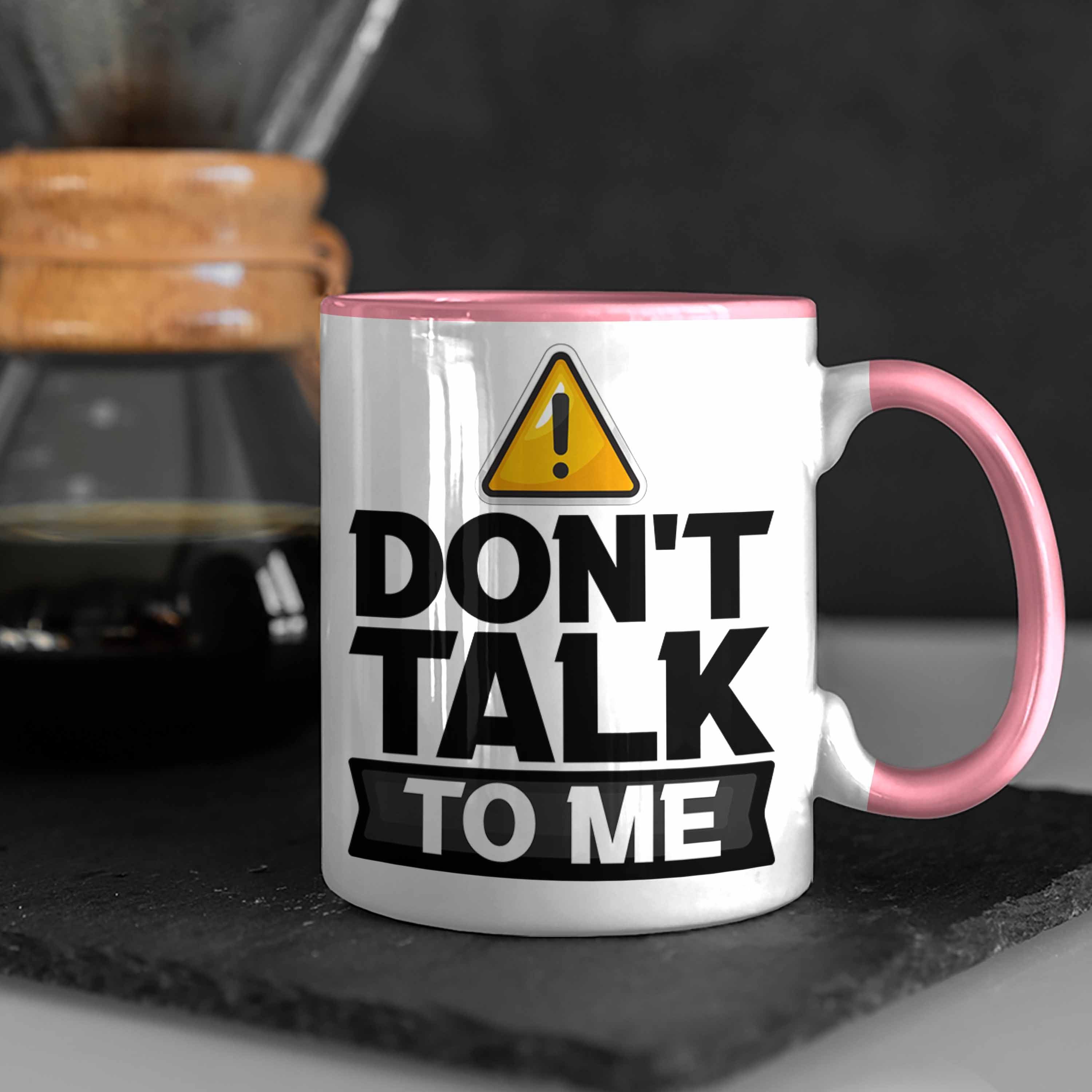 Büro-Allt To Laune Trendation Rosa Geschenk Me Dont Schlechte Tasse Kaffee-Becher Talk Tasse