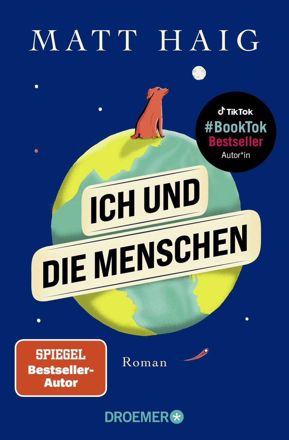 Ich und die Menschen Roman, Vom Autor des Bestsellers und TikTok-Sens / Matt Haig, X