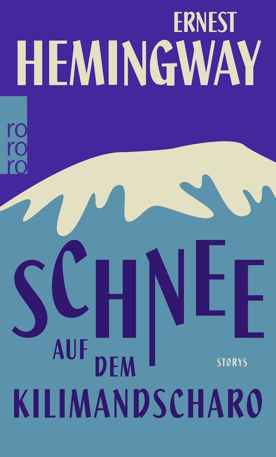 Schnee auf dem Kilimandscharo / Ernest Hemingway