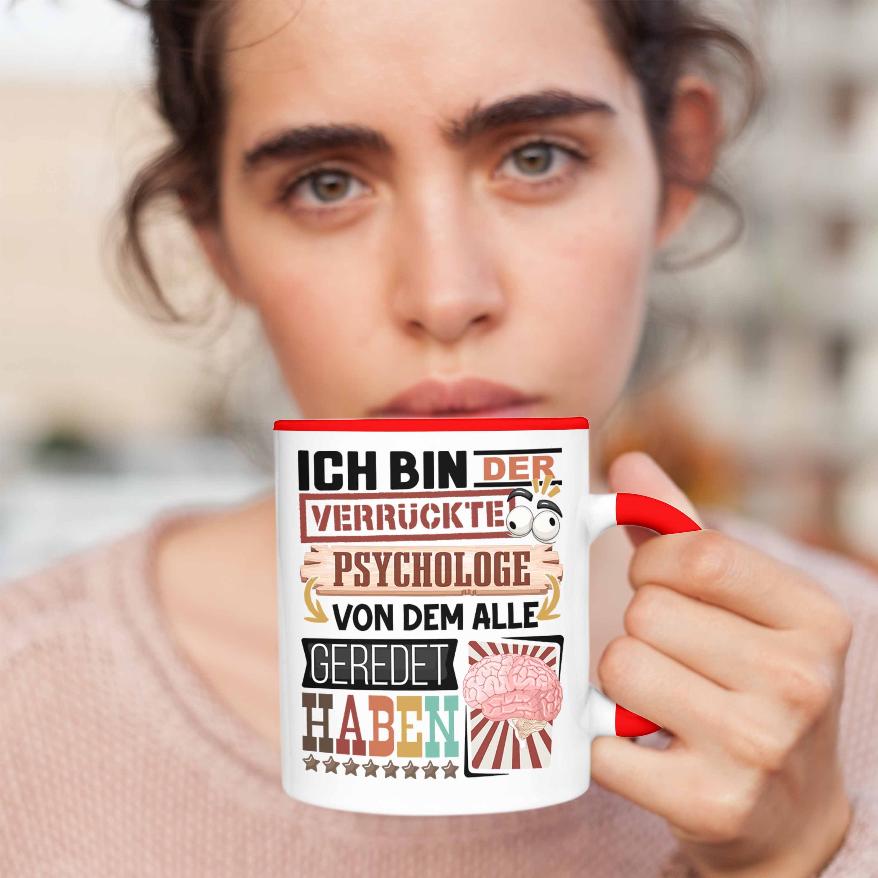 Lustig Tasse Rot Psychologe Trendation Geschenk Psychologe Spruch Tasse Ge Geschenkidee für