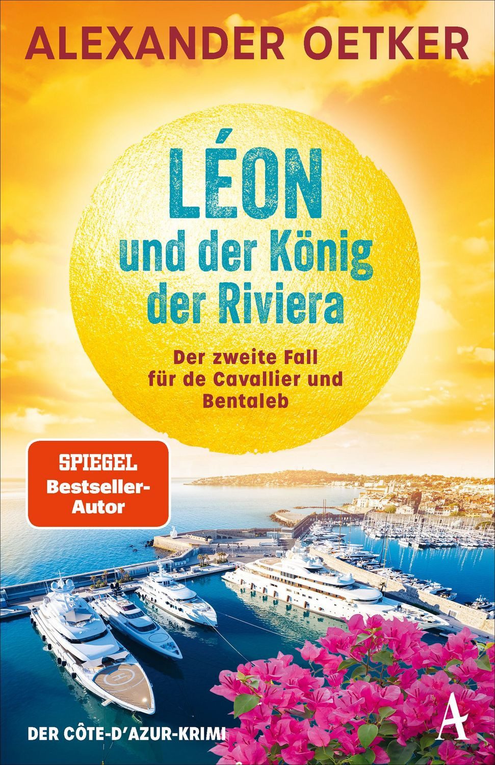Léon und der König der Riviera / Alexander Oetker