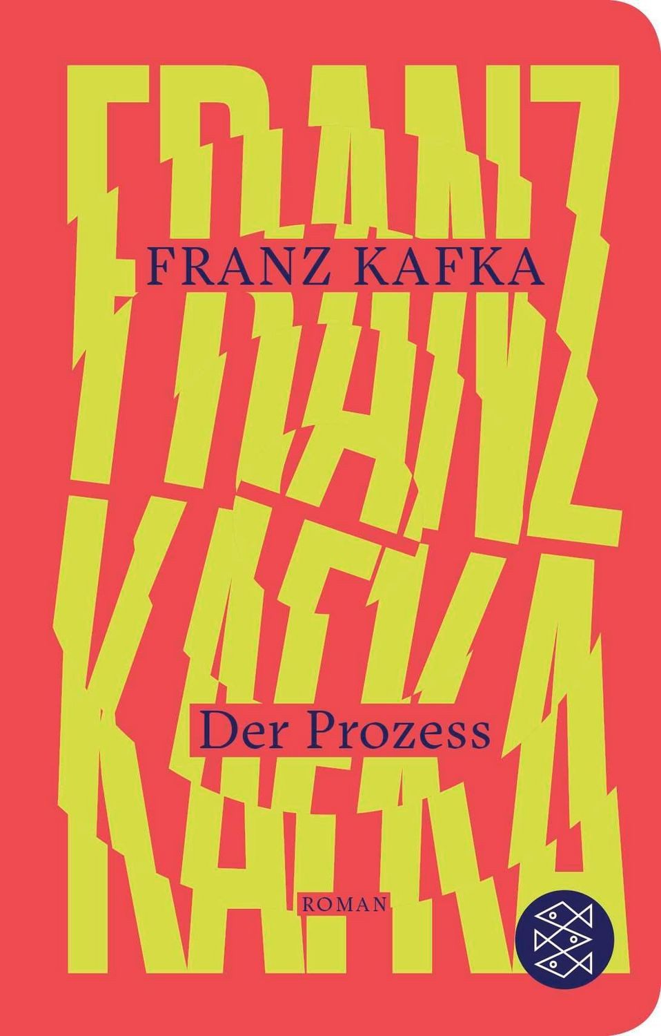Der Prozess / Franz Kafka