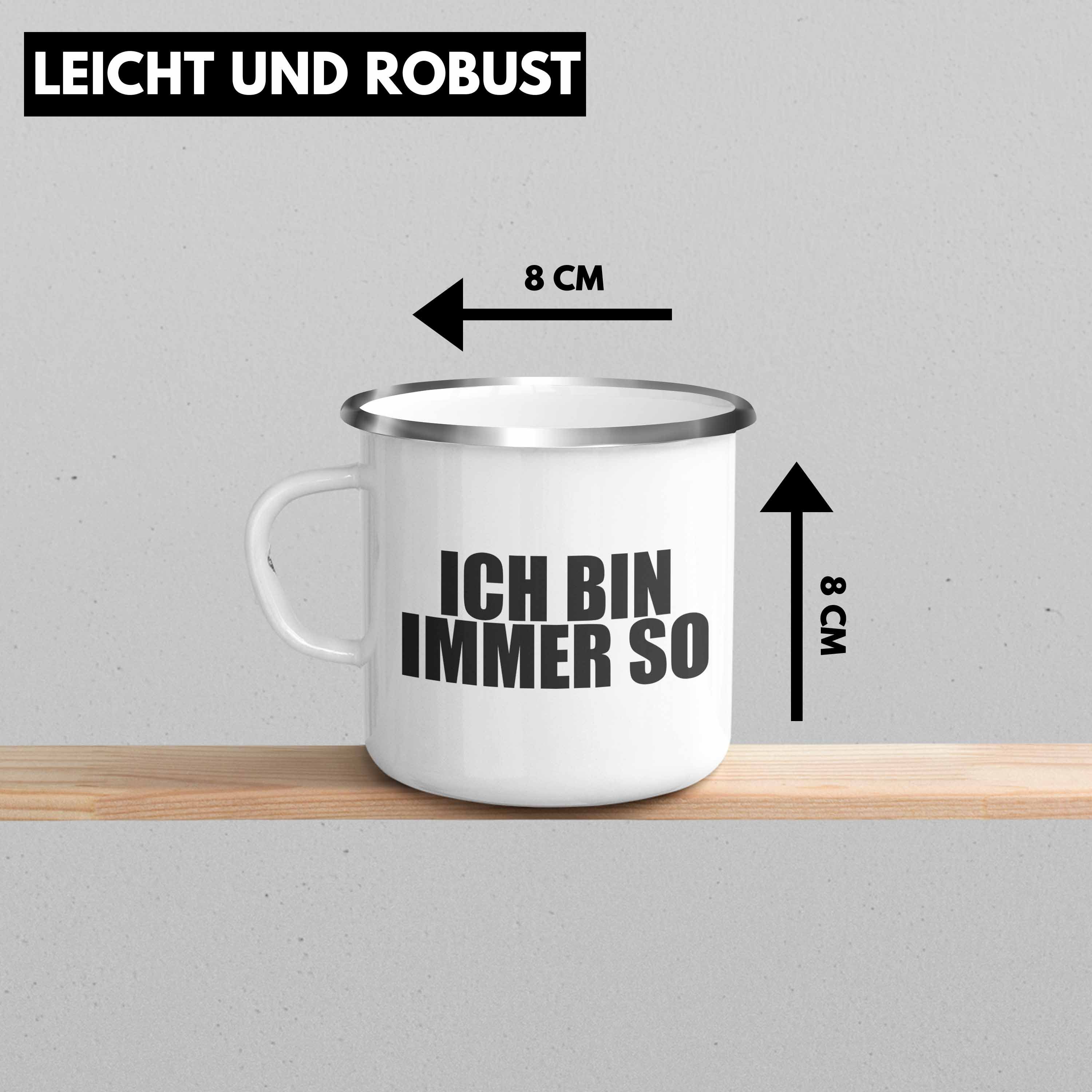 Bin Arbeitskollege Geschenk Immer Tasse Trendation Freundin Geschenkidee Spruch - Tasse Lustiger - Ich So Sprüche Emaille Sarkasmus Trendation - Thermotasse Emaille Lustige Silber