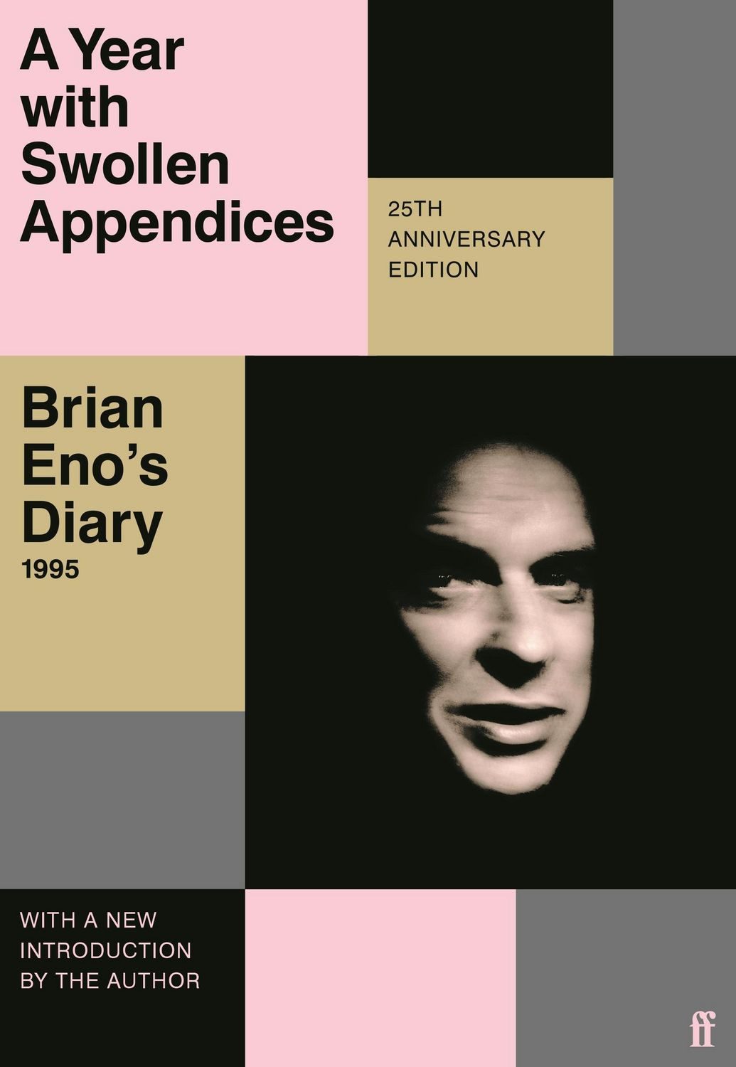 Belletristik A Year with Swollen Appendices Brian Eno's Diary Brian Eno