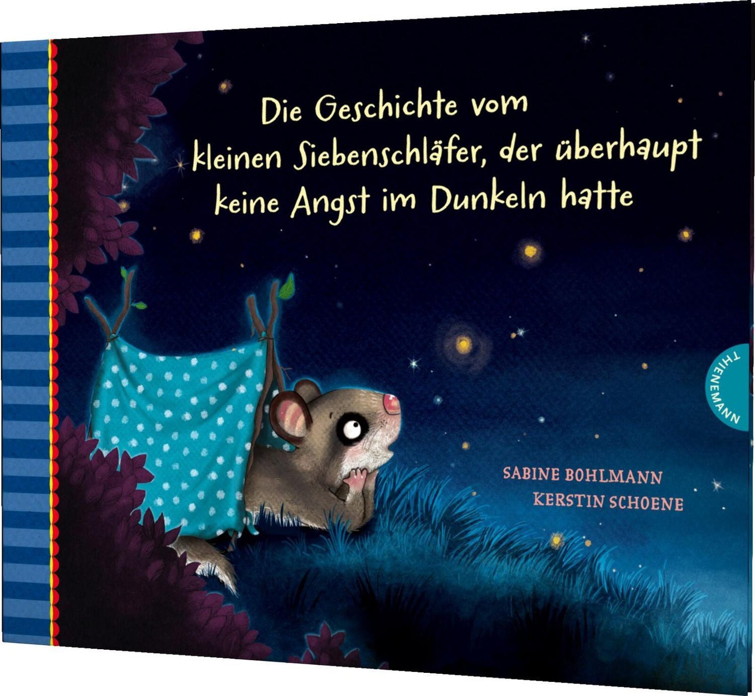Der kleine Siebenschläfer 5: Die Geschichte vom kleinen Siebenschläfer / Sabine Bohlmann