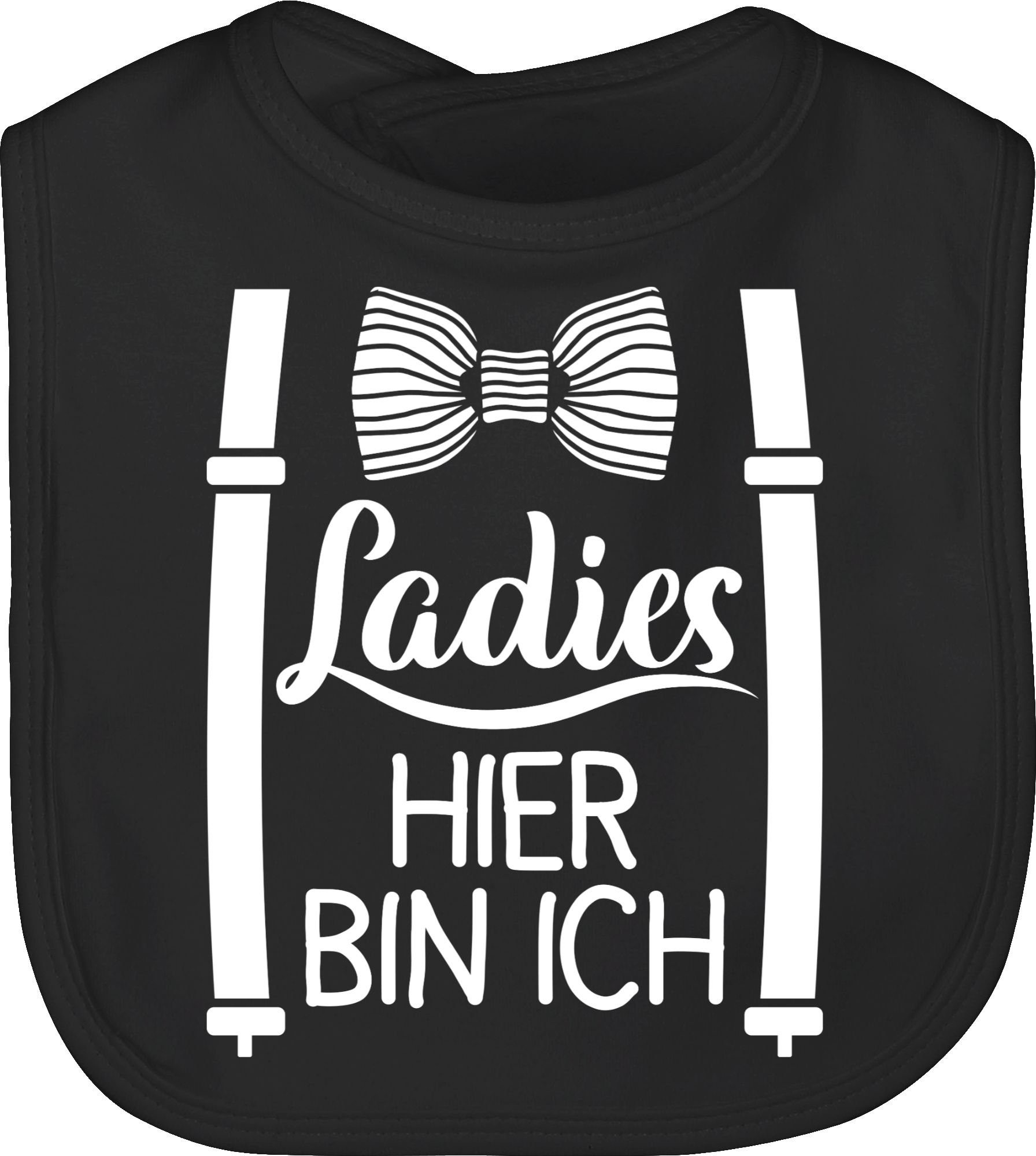 Shirtracer Lätzchen Ladies hier bin ich, Sprüche Baby 1 Schwarz