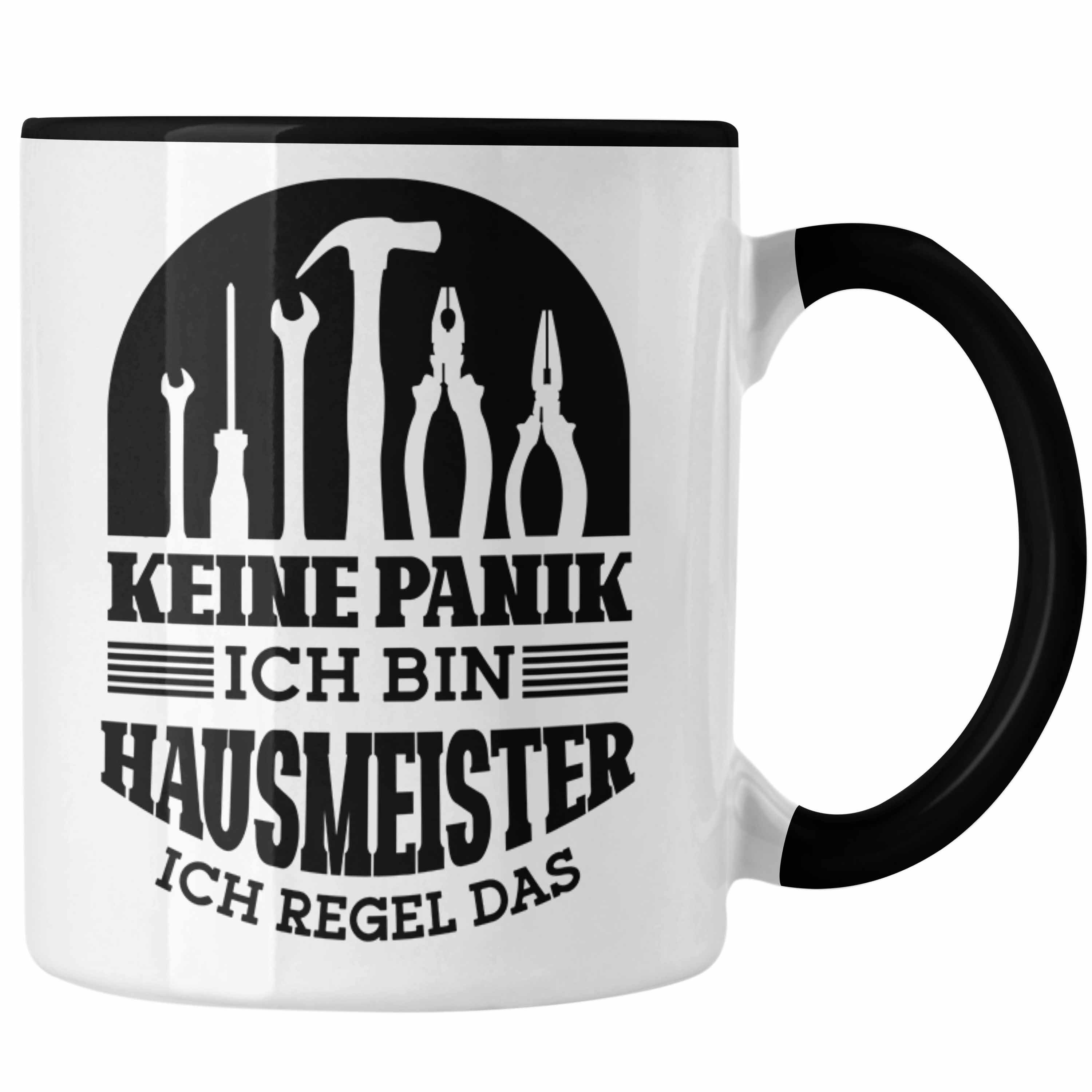 Trendation Tasse Hausmeister Tasse Geschenk Lustiger Spruch Geschenkidee für Hausmeiste Schwarz