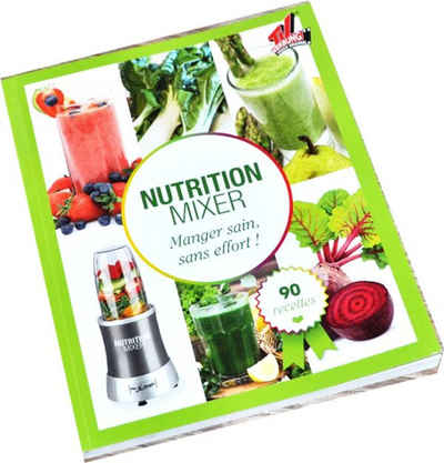 Mr. Magic Notizbuch Nutrition Mixer manger sain sans effort, Rezeptuch Nutrition Natur Kochbuch Rezepte MAGIC