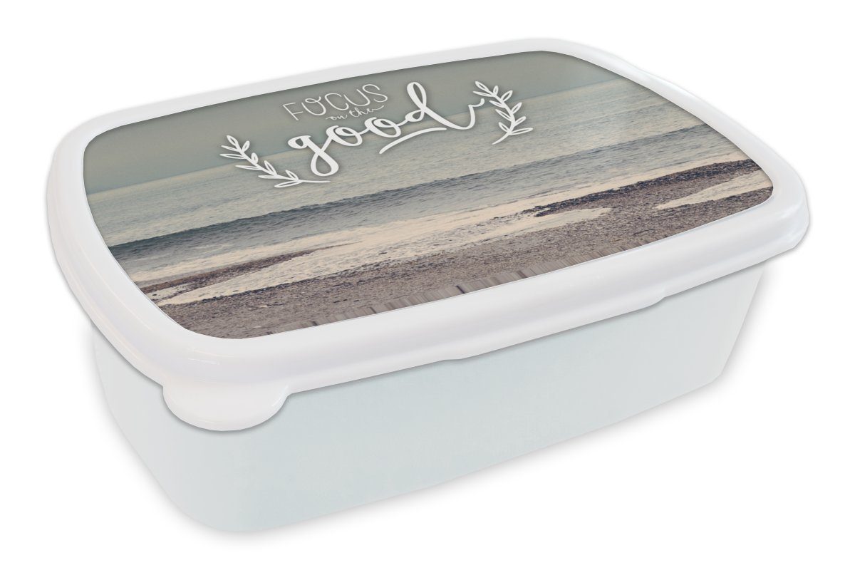 MuchoWow Lunchbox Konzentriere dich auf das Gute" - Sprüche - Zitate, Kunststoff, (2-tlg), Brotbox für Kinder und Erwachsene, Brotdose, für Jungs und Mädchen weiß