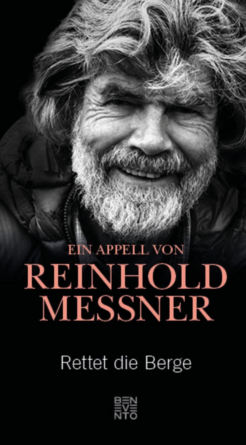 Rettet die Berge / Reinhold Messner