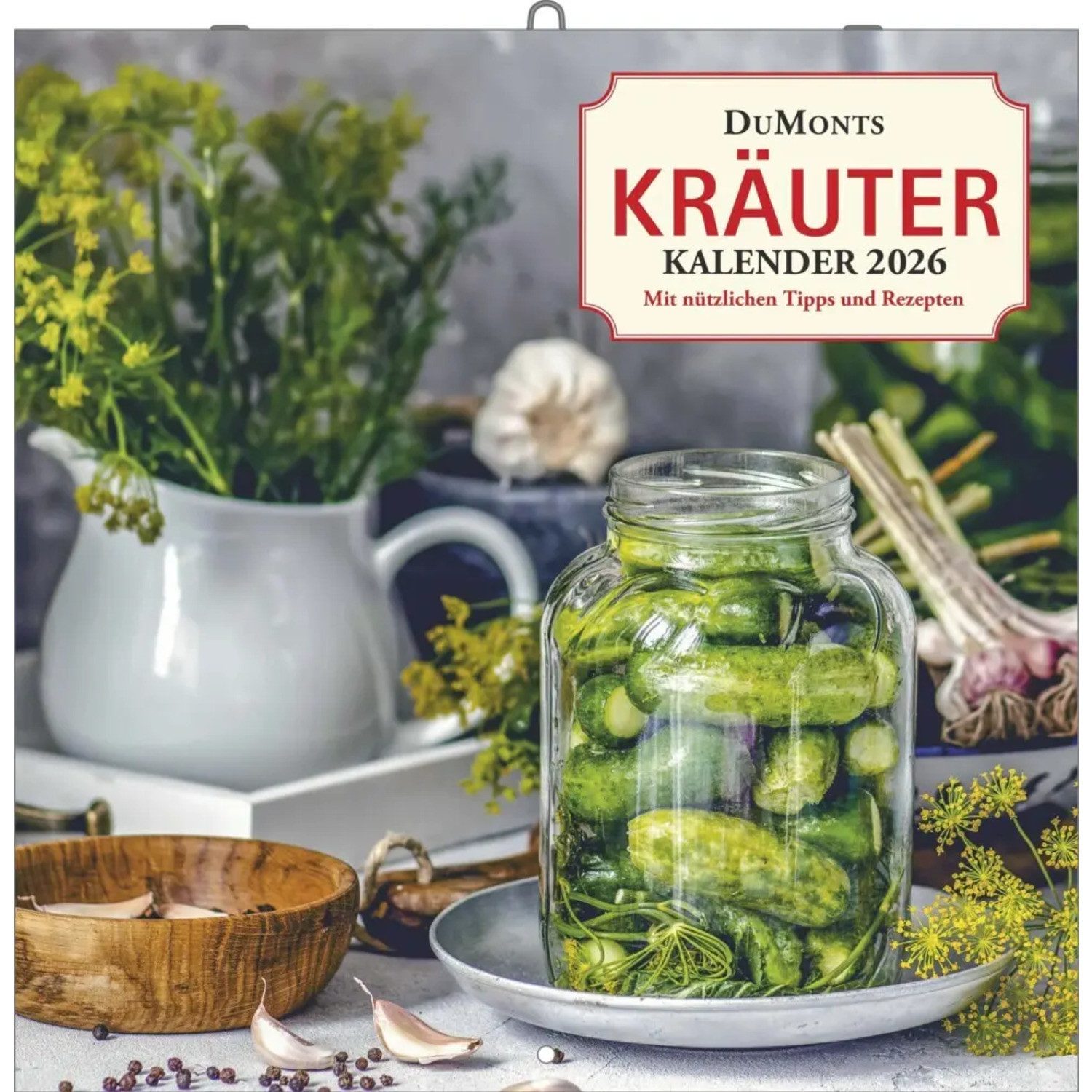 DUMONT Wandkalender DUMONT - DUMONTS Kräuter Kalender 2026 - Broschüren-Wandkalender 30...