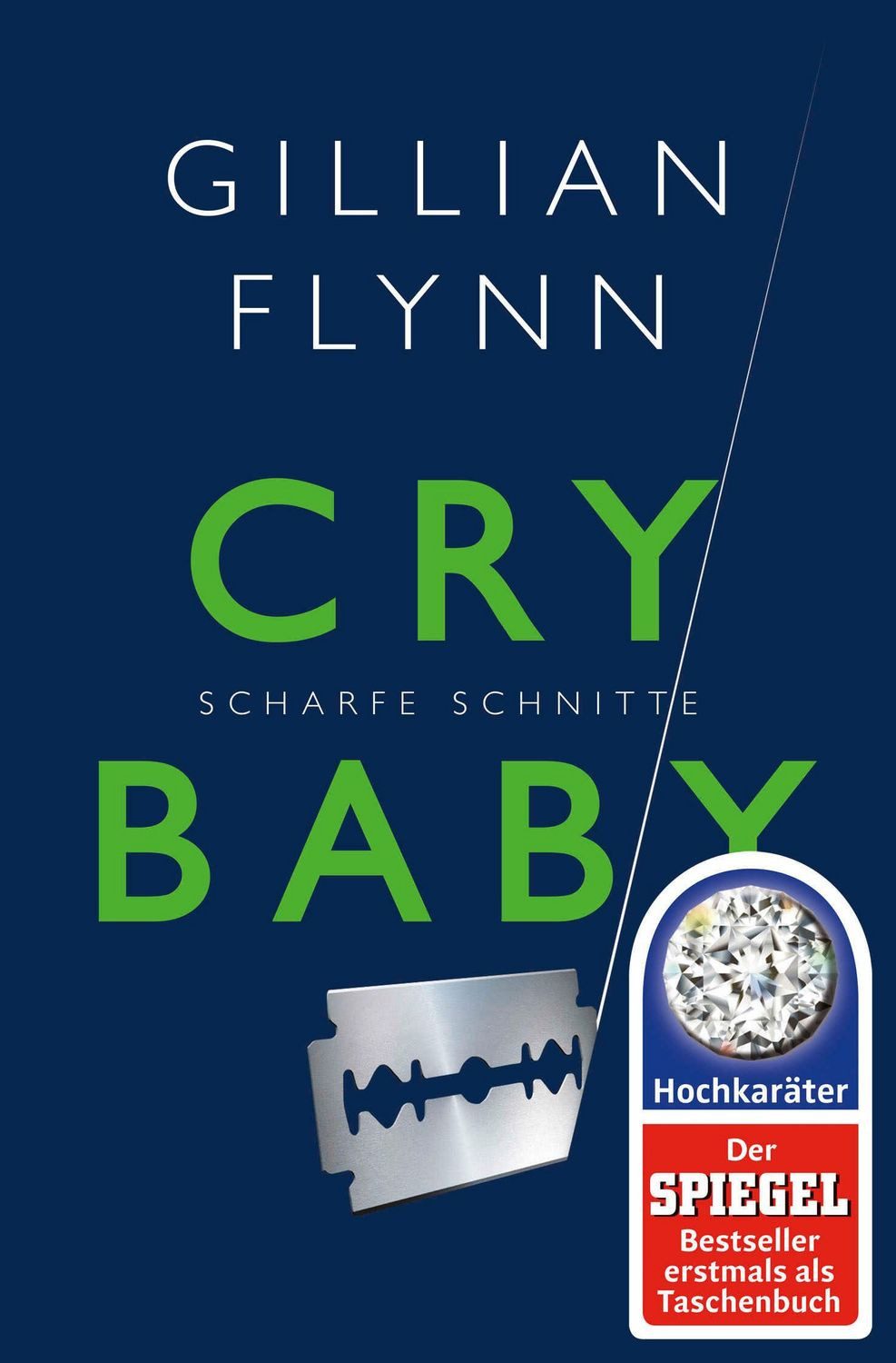 Cry Baby - Scharfe Schnitte / Gillian Flynn