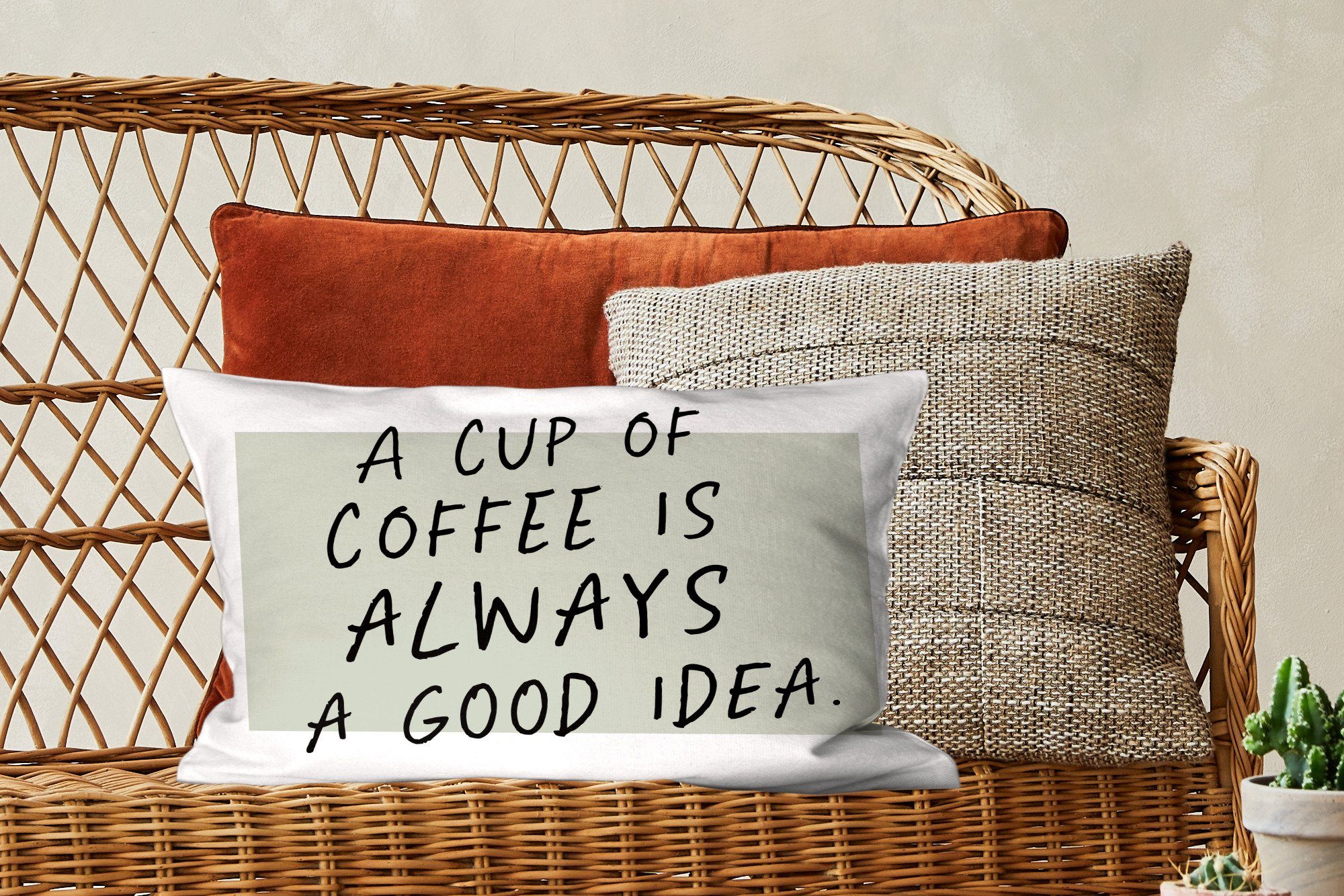 mit - MuchoWow Dekoration, gute Schlafzimmer Tasse Kaffee eine - Zitate Dekokissen Füllung, ist Sprichwörter Wohzimmer Idee Zierkissen, Eine -, immer Dekokissen