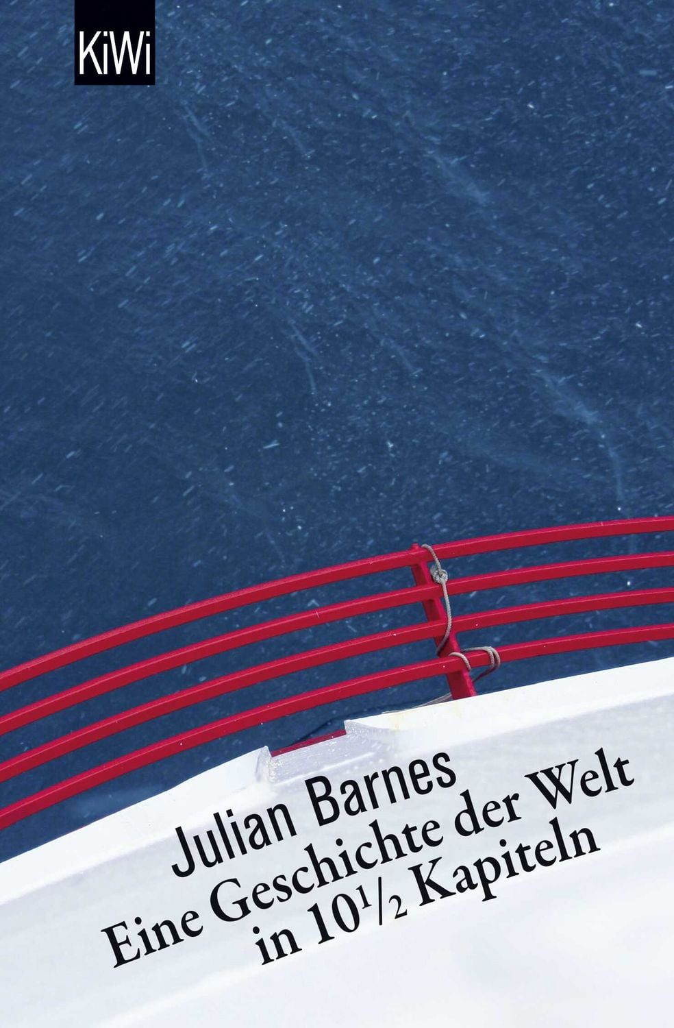 Eine Geschichte der Welt in 10,5 Kapiteln / Julian Barnes