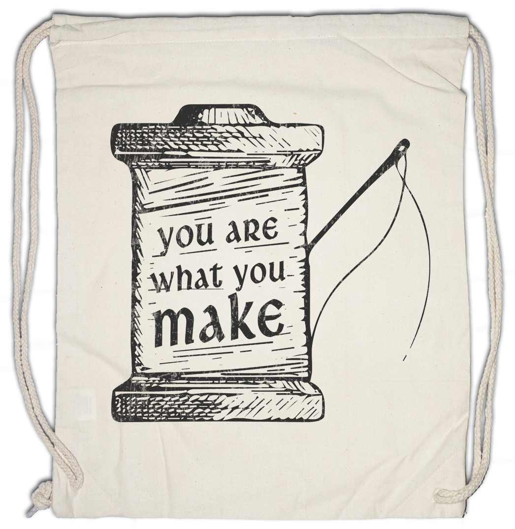 Urban Backwoods Turnbeutel You Are What You Make Turnbeutel Handwerk Nähen Schneider Tailor (1-tlg), Schneiderei Nadel Faden Meister
