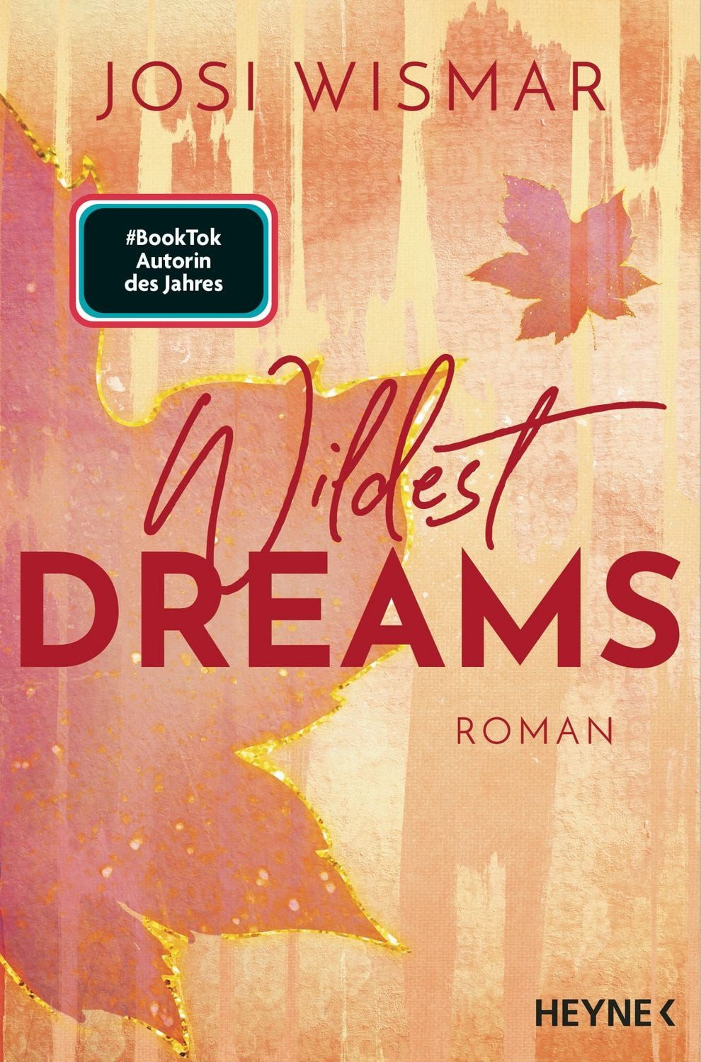 Wildest Dreams / Josi Wismar