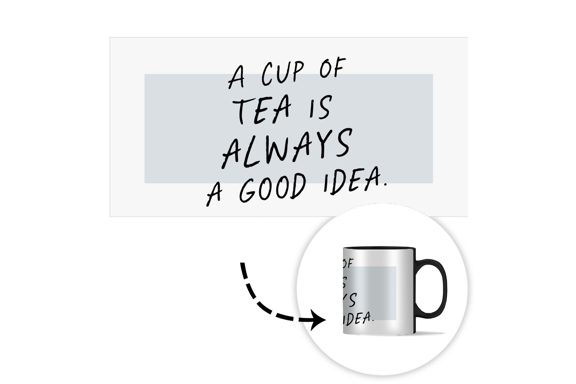 Eine Keramik, Tasse Teetasse, Idee - ist Tee, Kaffeetassen, - Zaubertasse, Tee Tasse eine gute - Farbwechsel, MuchoWow immer Sprichwörter Zitate Geschenk