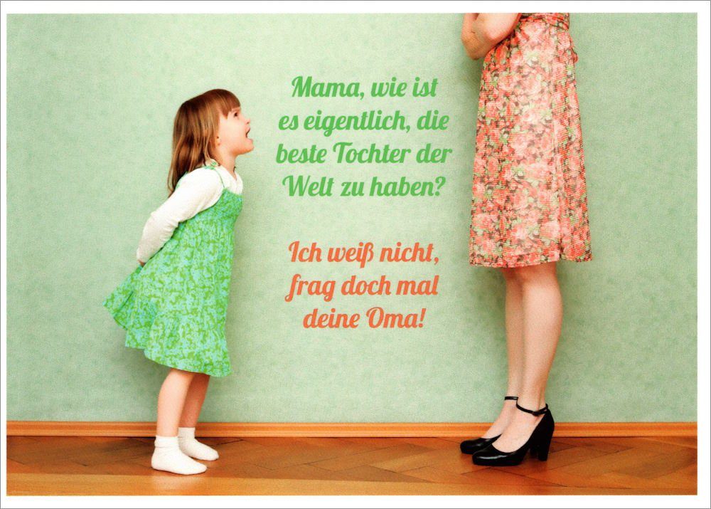 Postkarte "Mama, wie eigentlich, Tochter ist beste die es ..."