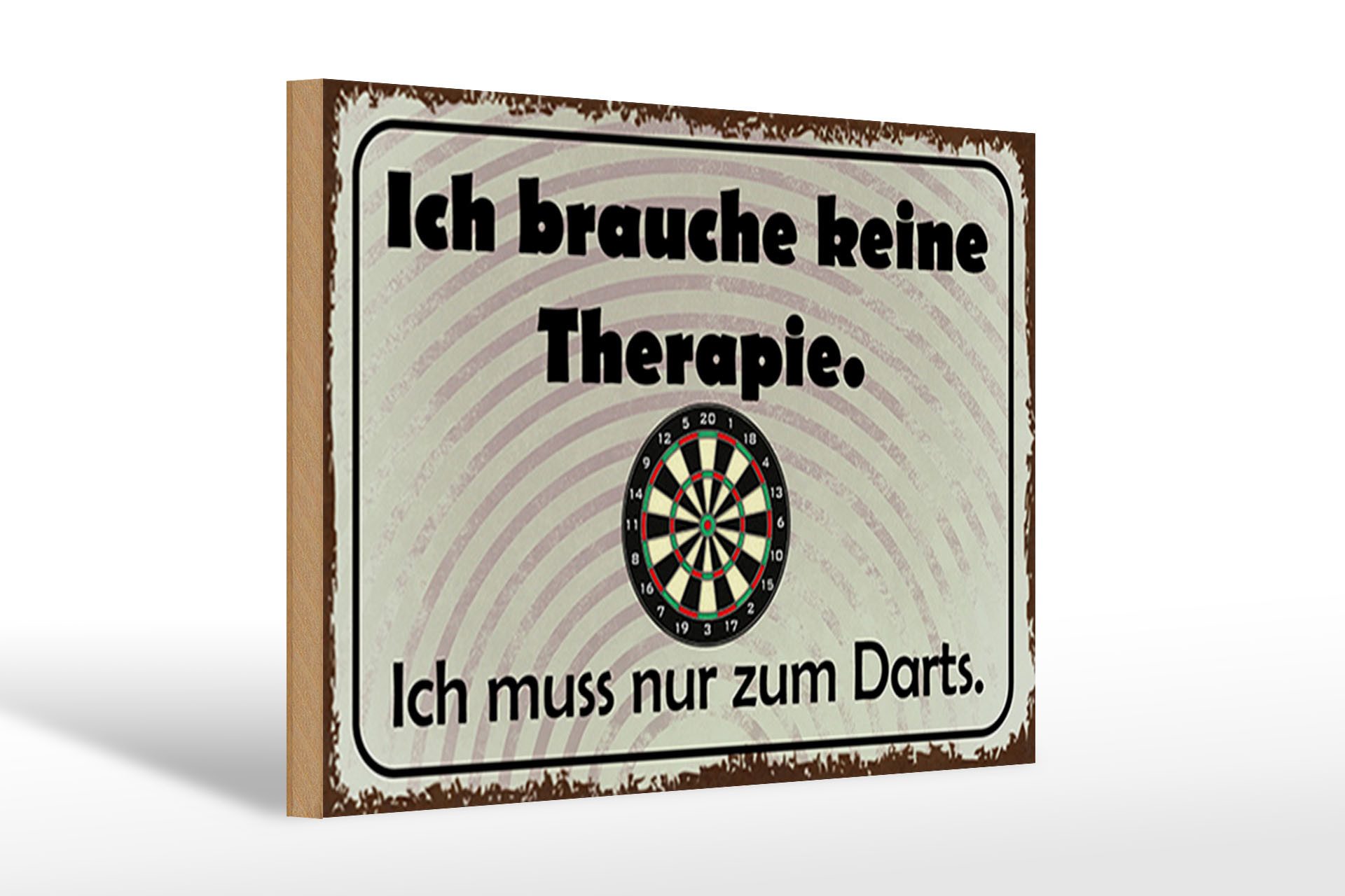 Holzbild Spruch 30x20cm keine Therapie muss zum Darts