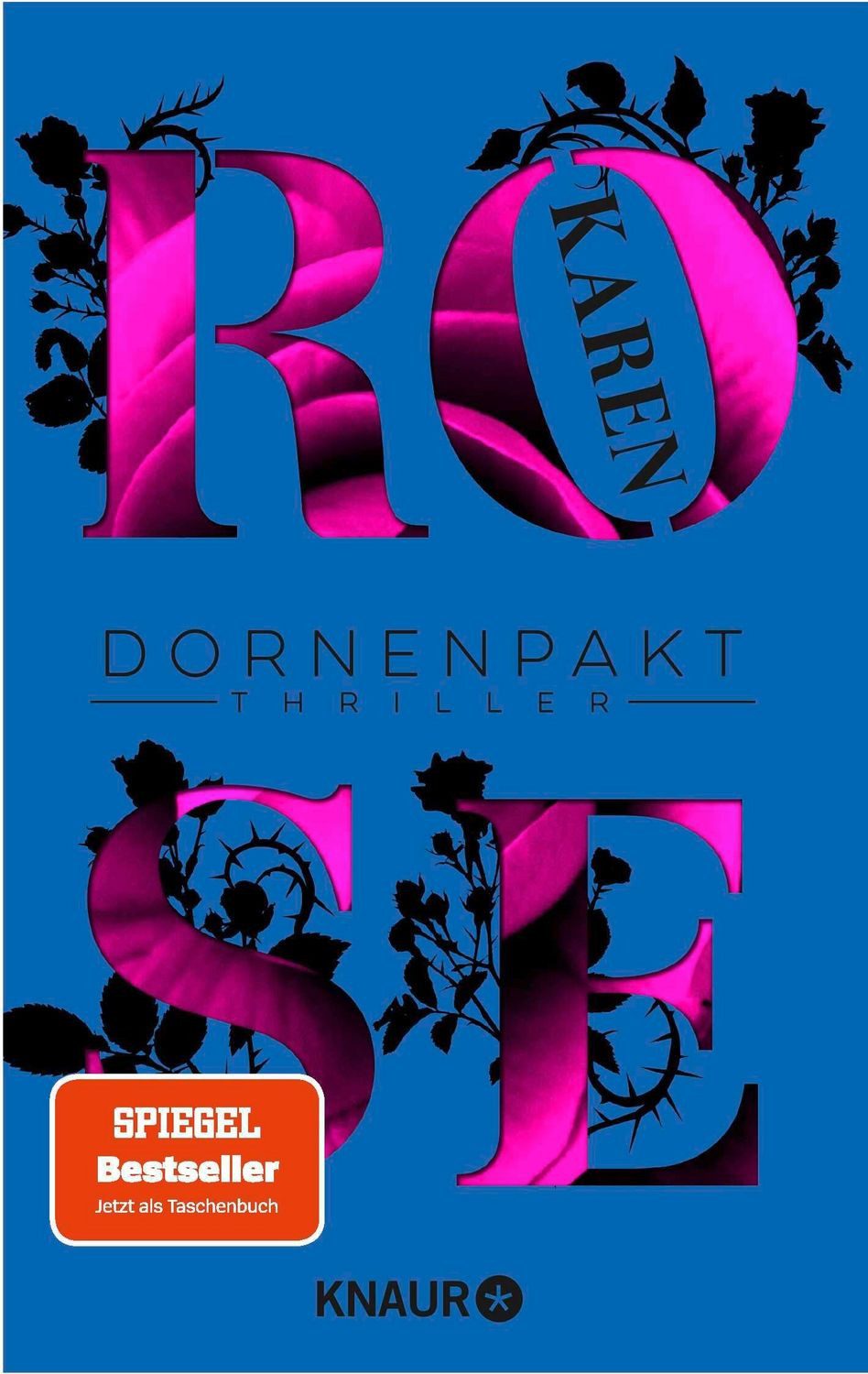 Dornenpakt / Karen Rose, SPIEGEL-Bestseller