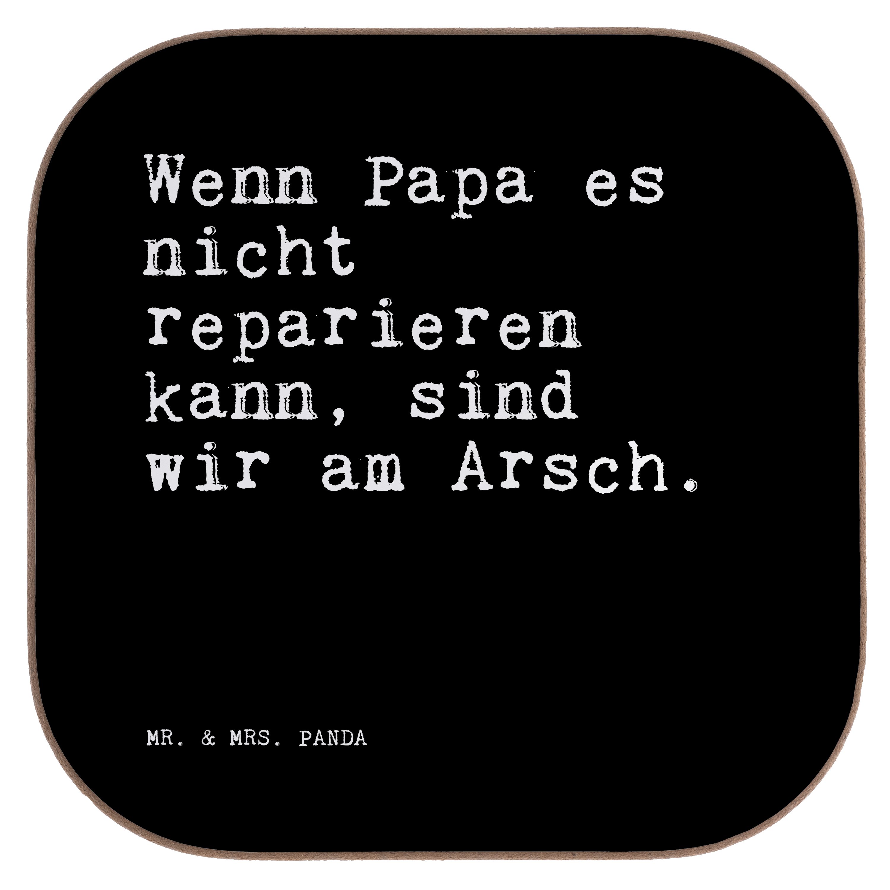 Mr. & Mrs. Panda Getränkeuntersetzer Wenn Papa es nicht... - Schwarz - Geschenk, Männer, Glasuntersetzer, 1-tlg.