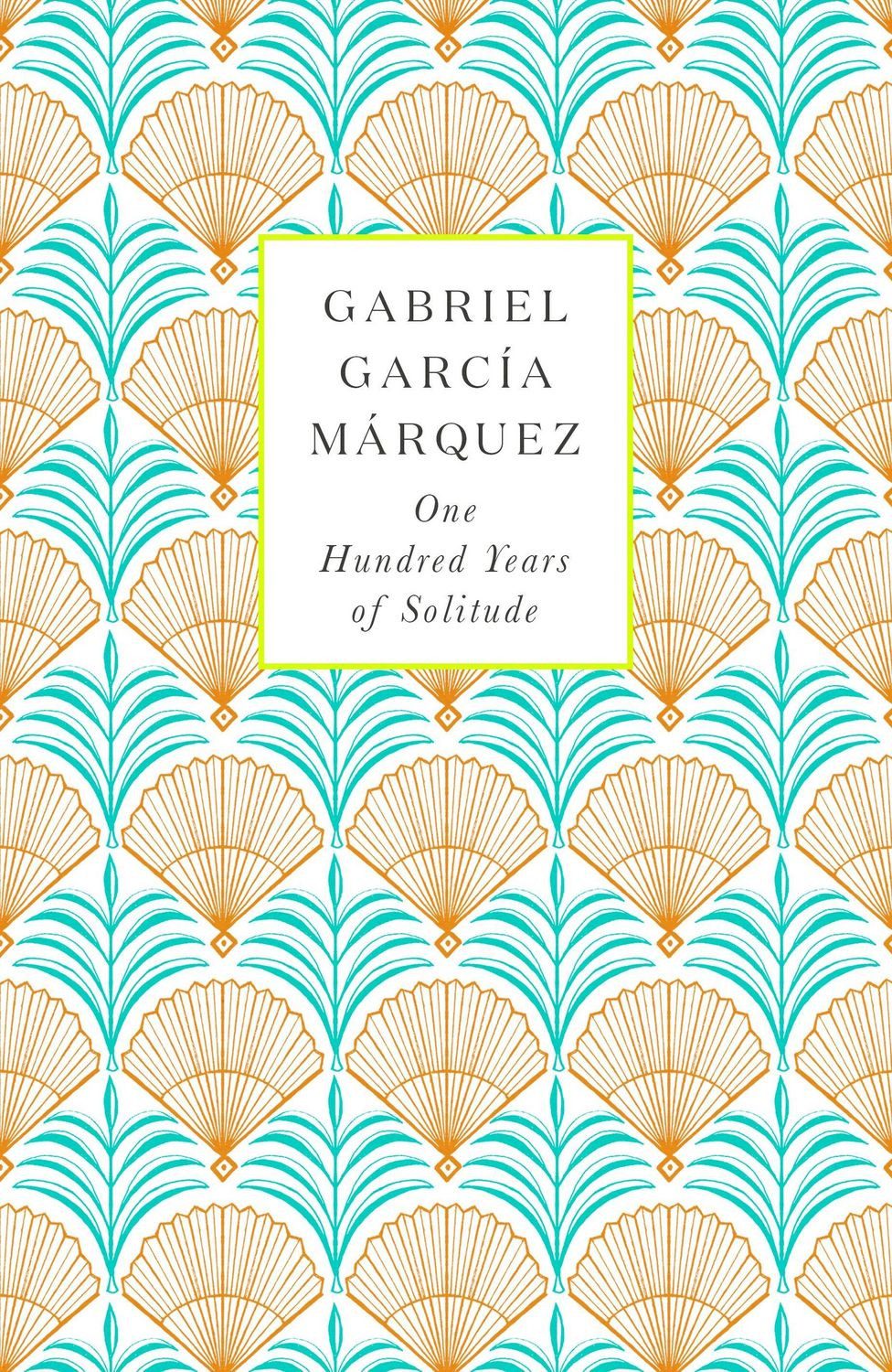 One Hundred Years of Solitude / Gabriel García Márquez