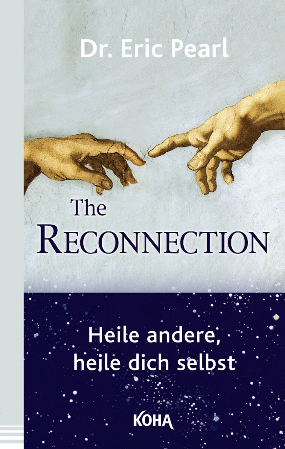 The Reconnection / Eric Pearl