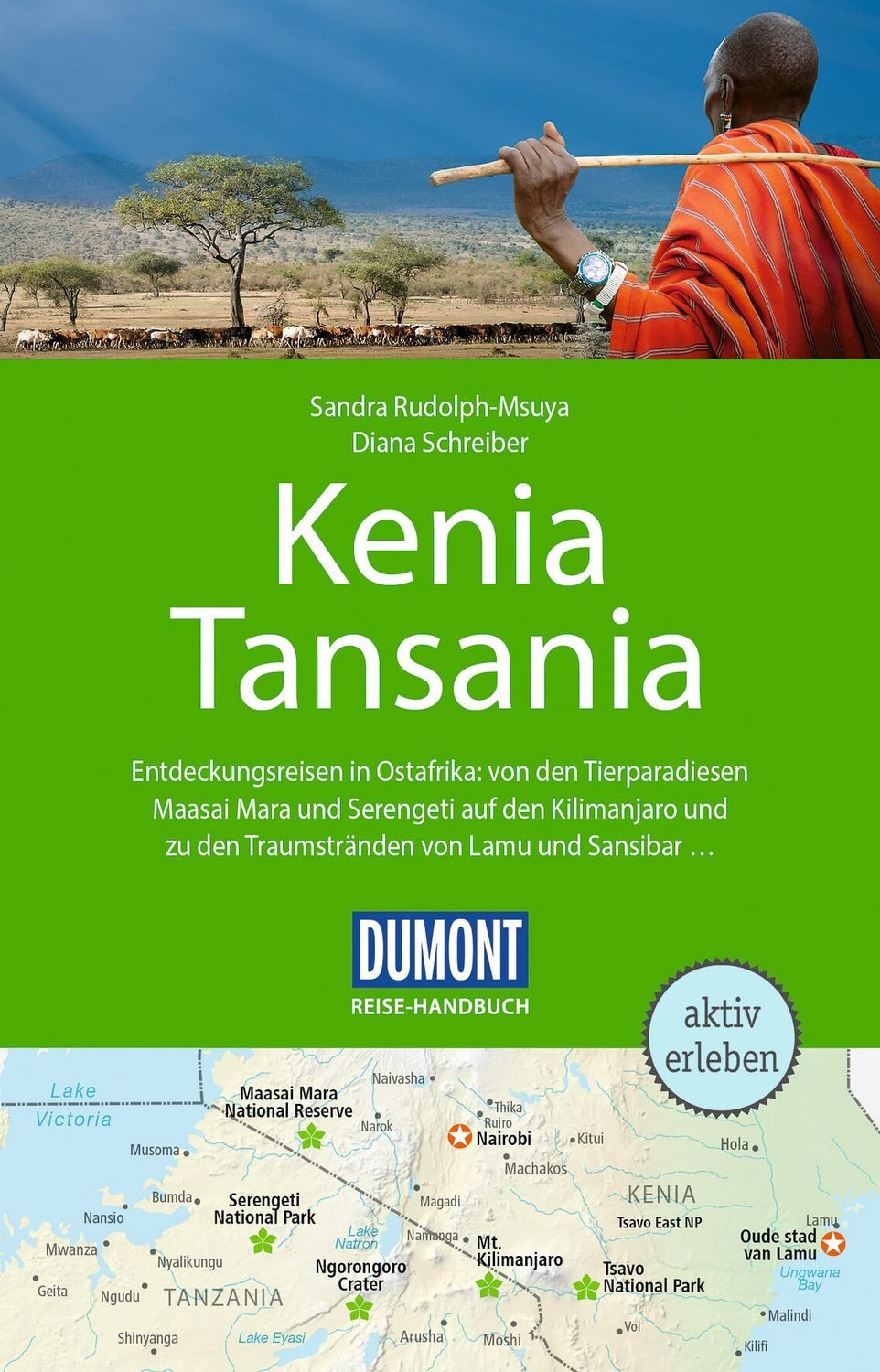 DuMont Reise-Handbuch Reiseführer Kenia, Tansania / Diana Schreiber, Sandra Rudolph-Msuya