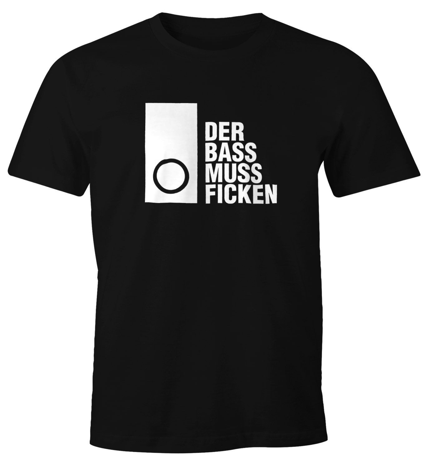 Print-Shirt Herren T-Shirt Techno Spruch Der Bass muss Ficken Party Festival Rave