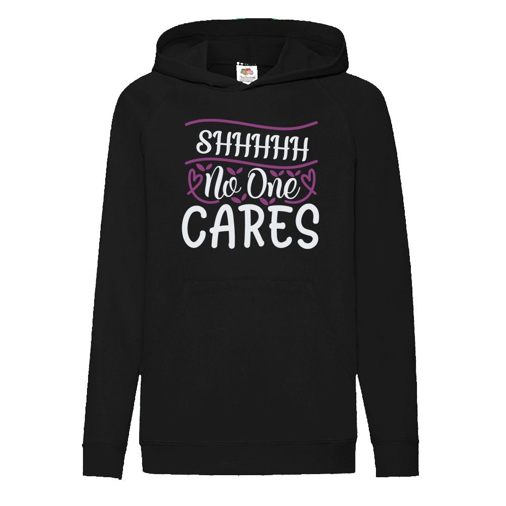 Hoodie Shhhhh – no one cares