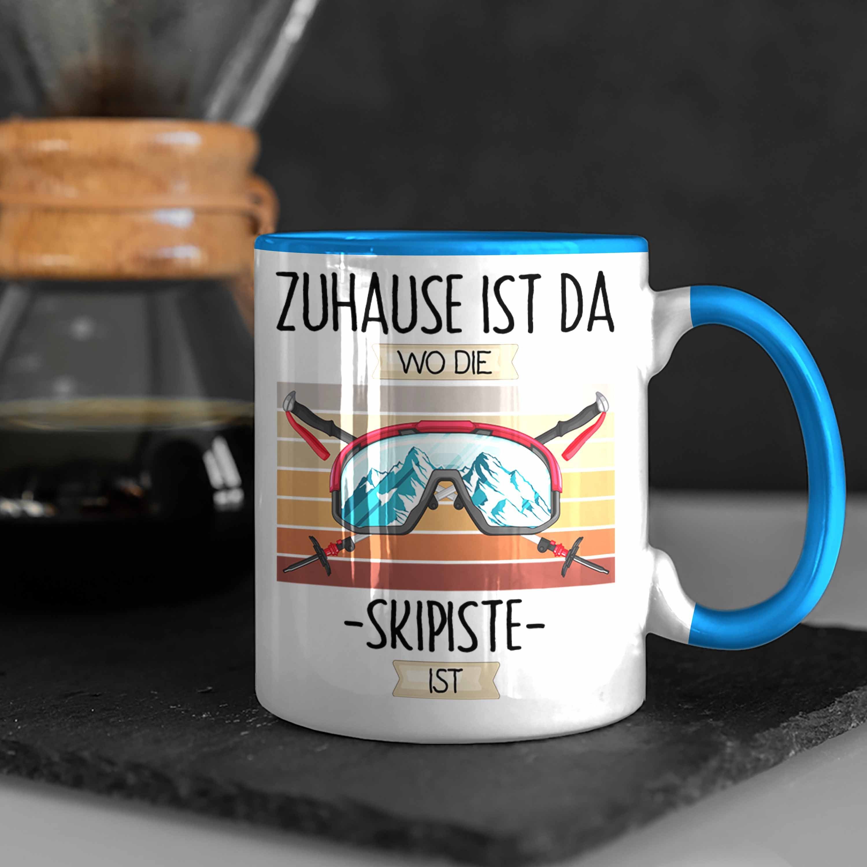 Trendation Tasse Ski Tasse Geschenk Blau Spruch Wo Zuhause Lustiger Die Da Geschenkidee Ist