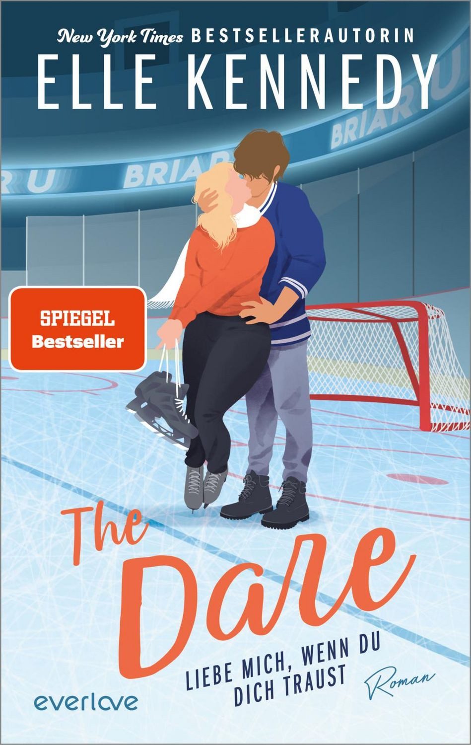 The Dare – Liebe mich, wenn du dich traust / Elle Kennedy, Roman, Ein Spin-Off der „Off Campus“-Reihe, TikTok-Liebling für New Adults