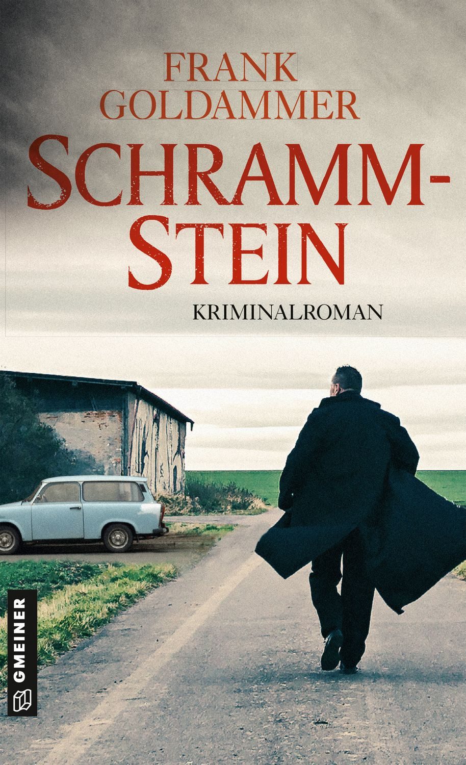 Schrammstein / Frank Goldammer, Kriminalroman