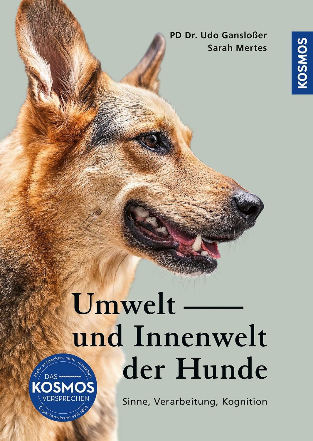Umwelt und Innenwelt der Hunde / Udo Ganslosser, Sarah Mertes