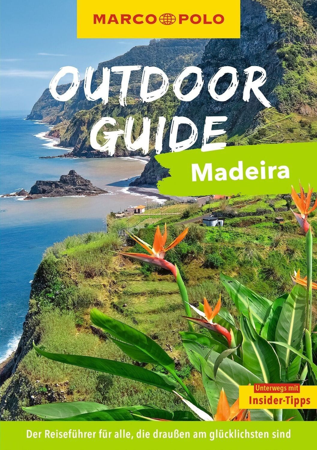 MARCO POLO OUTDOOR GUIDE Reiseführer Madeira / Sven Bremer