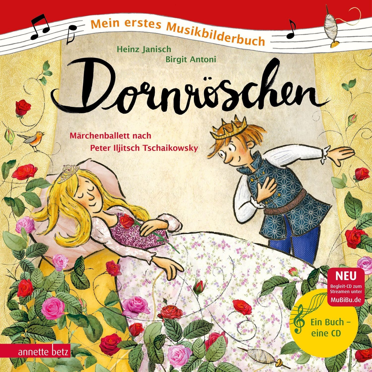 Dornröschen (Mein erstes Musikbilderbuch mit CD und zum Streamen) / Heinz Janisch